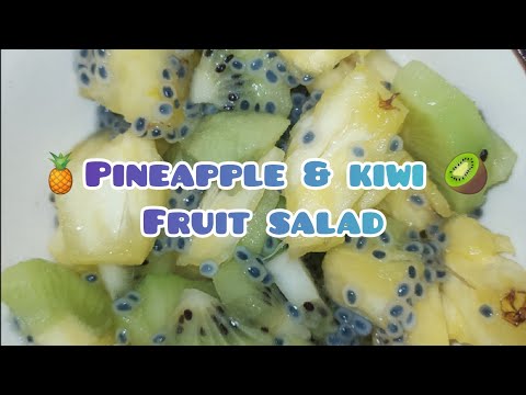 SIMPLE  FRUIT SALAD RECIPE/PINEAPPLE KIWI SALAD/எளிமையான சாலட்/ WEIGHT LOSS SIMPLE SNACKS SALAD