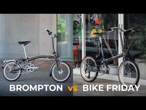 Brompton vs Bike Friday?