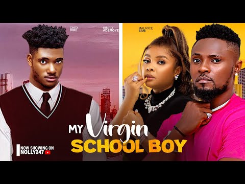 MY VIRGIN SCHOOL BOY- FEATURING, CHIDI DIKE, BIMBO ADEMOYE, MAURICE SAM