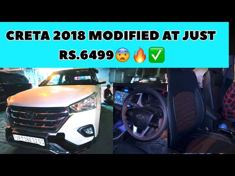 CRETA 2018 MODIFICATION AT JUST RS.6499 🤯🔥🙏