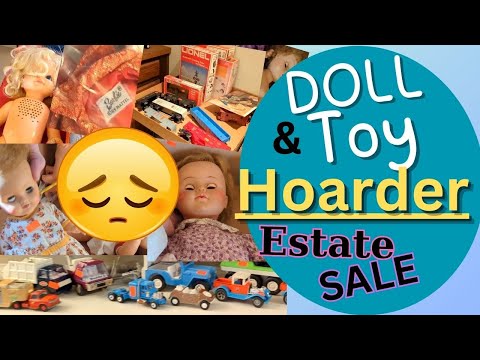 DOLL & TOY HOARDER Estate Sale - This One made me SAD!! 😯😩