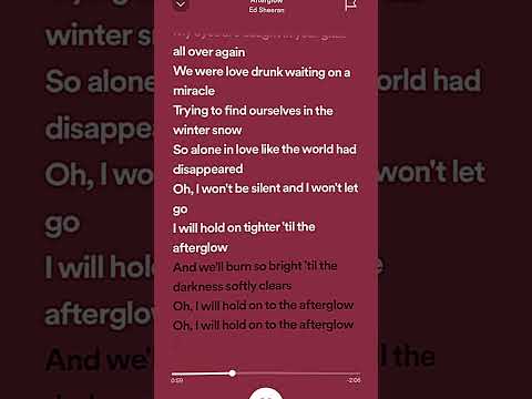 Afterglow - Ed Sheeran