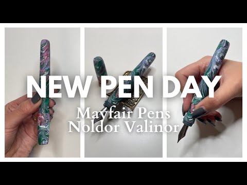 #newpenday // MAYFAIR PENS // Noldor Valinor #fountainpen