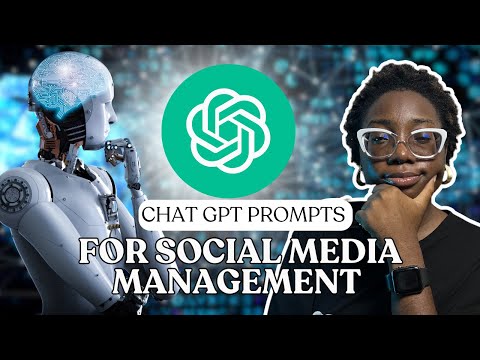 CHATGPT TUTORIAL: 5 PROMPTS THAT WILL CHANGE YOUR SOCIAL MEDIA MANAGEMENT JOURNEY