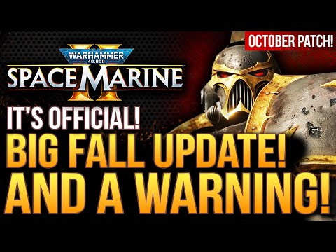 Warhammer 40K Space Marine 2 - BIG October Update, New Patch & A Big Warning About Future Updates...