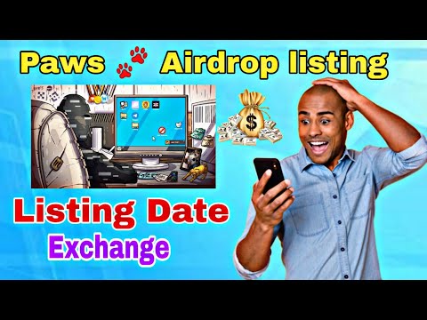 Paws Airdrop listing | Paws Airdrop listing Date  | Paws New Update