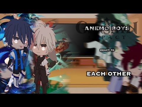 Anemo boys react to each other||Kazuscara