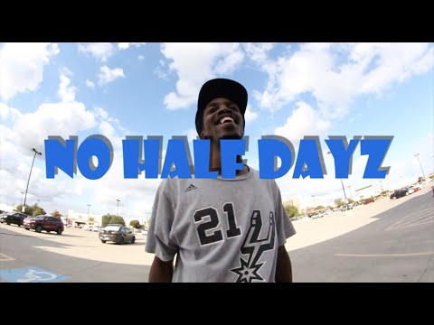 NO HALF DAYZ | Daze Skateboards, Texas Skateboarding