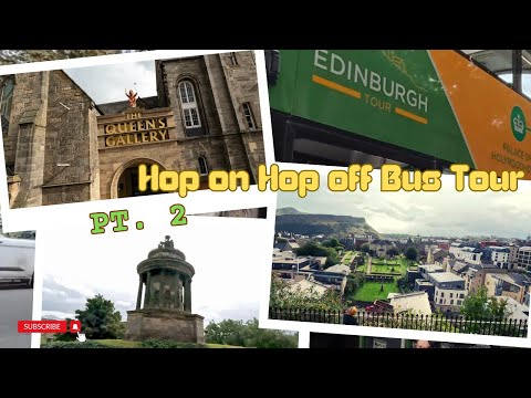 Edinburgh Tour Bus Pt.2 [Hop On Hop Off] | Green Bus | Scotland, United Kingdom