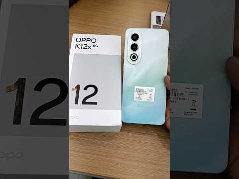 Oppo k12x 5g || Oppo k12x 5g Unboxing || Oppo k12x || #trending #viralshorts #dance #shorts #ytshort