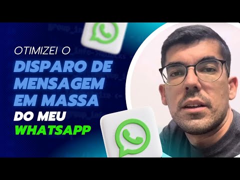 Disparo de Whatsapp em Massa - Mostro o sistema que uso