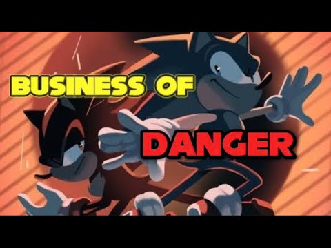 Sonic & Shadow the Hedgehogs (Business of Danger) AMV (HAPPY BIRTHDAY @Bubbles_the_Nomwhal)