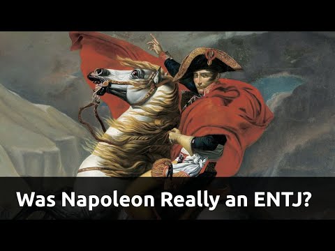 Was Napoleon Really an ENTJ?