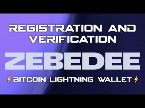 Zebedee Verification | Zebedee Wallet KYC Tutorial | Bitcoin Lightning Wallet | Lightning Network