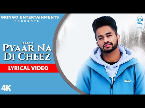 Pyaar Na Di Cheez (LYRICAL) | Jerry | PenduBoyz | @GringoEntertainmentsofficial