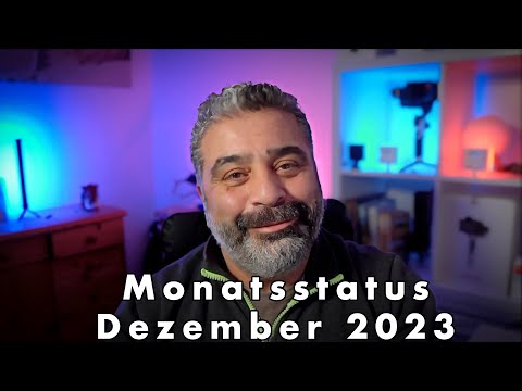 Monatsstatus Dezember 2023 | Rückblick auf das Jahr 2023