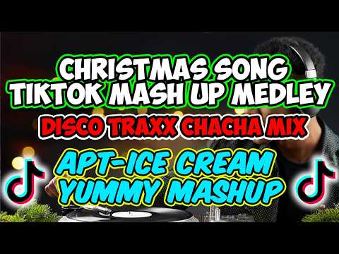 CHRISTMAS SONGS TIKTOK MASH UP MEDLEY - CHACHA NONSTOP MIX - DJMAR DISCO TRAXX