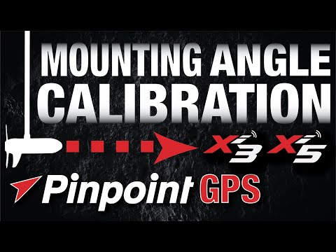 Motor Guide Pinpoint GPS Mounting Angle Calibration | Xi3 & Xi5