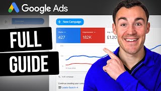 Google Ads Beginners Tutorial for 2025 (Step By Step)