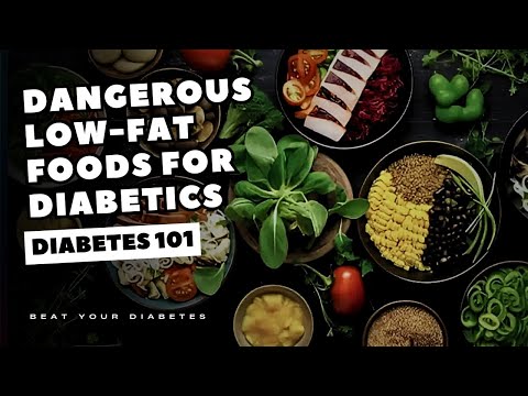 AVOID These Dangerous Low-Fat Foods If You Have Diabetes