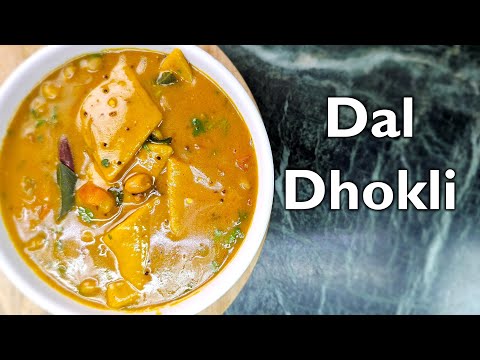 Dal Dhokli Recipe | दाल ढोकली रेसिपी | How to make traditional Gujarati Dal Dhokli