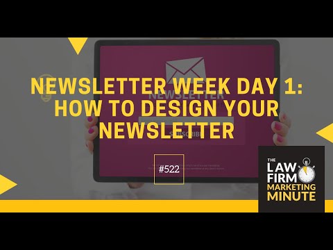 Newsletter Week Day 1: How to Design Your Newsletter - LFMM 522