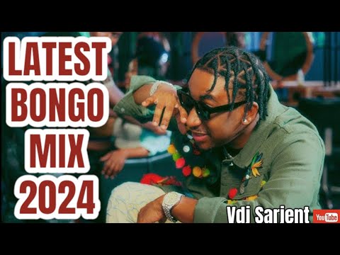 🔥 LATEST BONGO MIX 2024 VOL.5 | VDJ SARJENT | JAY MELODY DIAMOND MARIOO ALIKIBA NANDY MBOSSO ZUCHU