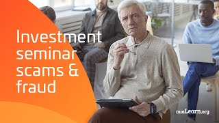 Investment Seminar Scams - Elder Fraud Series