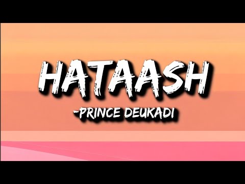 Prince Deukadi - Hataash (Lyrics)