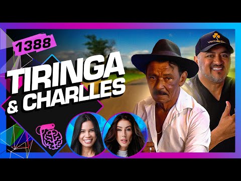 TIRINGA E CHARLLES (+ VANESSA E LEYA) - Inteligência Ltda. Podcast #1388