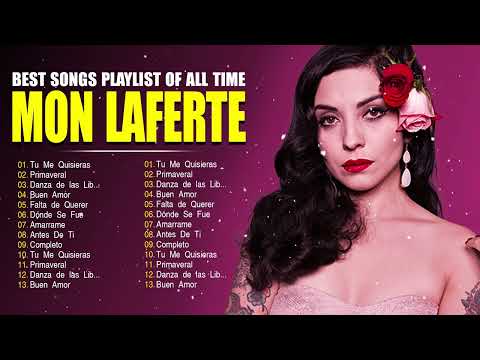 Mon Laferte Latin Songs Ever ~ The Very Best Songs Playlist Of All Time