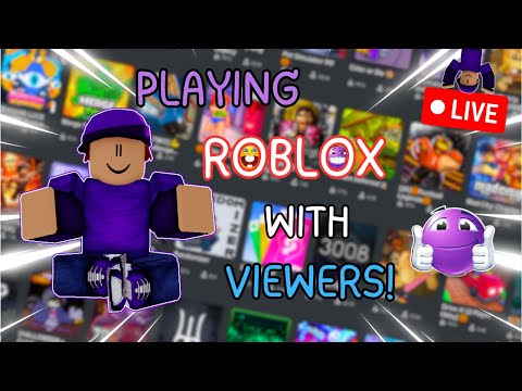 Playing roblox with viewers!! you request da game