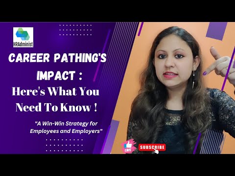 Is Career Pathing Your Ticket To Success In Work & Life? | Discover the Benefits Of Career Pathing