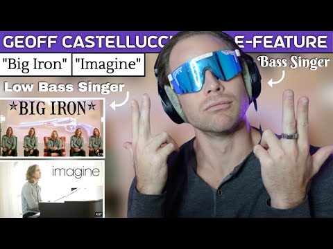 HOW LOW CAN HE GO?! Bass Singer Reaction & Vocal ANALYSIS - Geoff Castellucci | Big Iron & Imagine