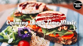 Calming Lunch Time Music Mix【For Work / Study】Restaurants BGM, Lounge Music, shop BGM.