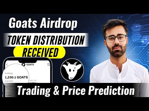 Goats Airdrop Token Distribution Received || Goats Airdrop Trading Time & Price Prediction