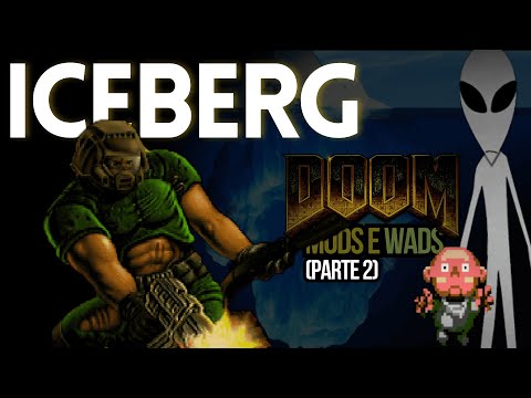 O Iceberg dos MODs e WADs de DOOM - Parte 2