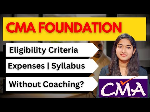 CMA Foundation Full details | CMA Exams 2023 | CMA foundation Syllabus : Fees : Exam Pattern |