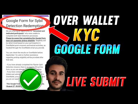 Over Wallet Kyc Google Form Live Filling | Over Wallet Kyc Google Form | Over Wallet Kyc Google Form