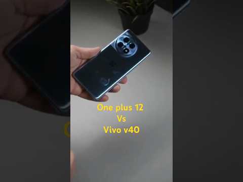 One plus 12 R vs Vivo v40 ||