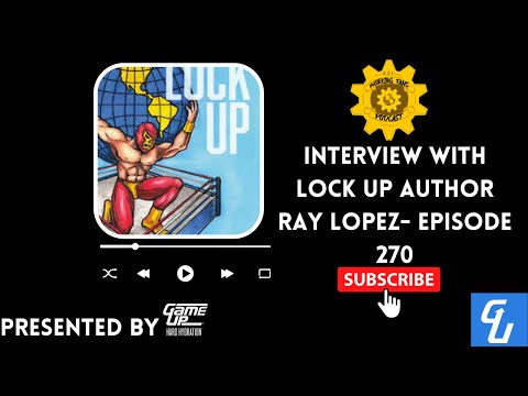 Interview with Lock Up Author Ray Lopez- Episode 270