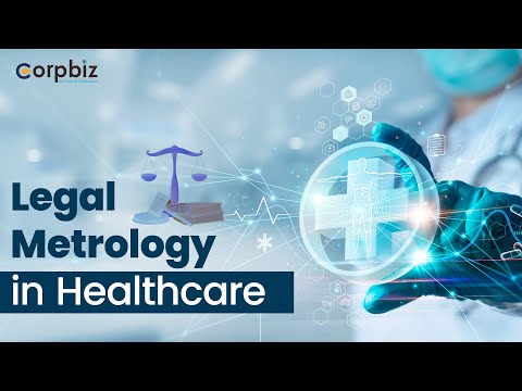 "Understanding Legal Metrology in Healthcare: Ensuring Accuracy and Safety"