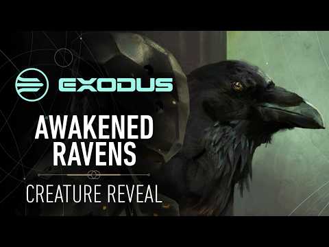 EXODUS Cinematic: 'The Awakened Raven' Reveal Trailer