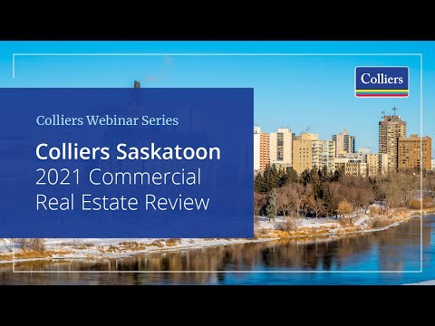 Colliers Saskatoon   2021 Commercial Real Estate Review