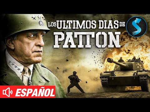 Ultimos Dias De Patton | Película Biográfica de Guerra | Película Completa en Español