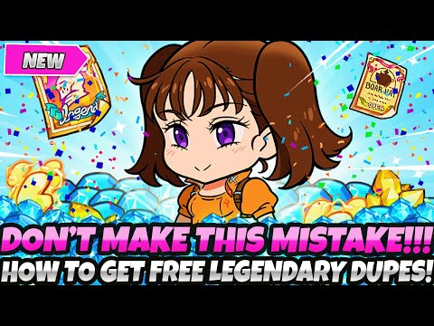 *DON'T MAKE THIS HUGE MISTAKE IN 7DS IDLE!* + HOW TO GET MORE FREE LEGENDARY CHARACTER DUPES!