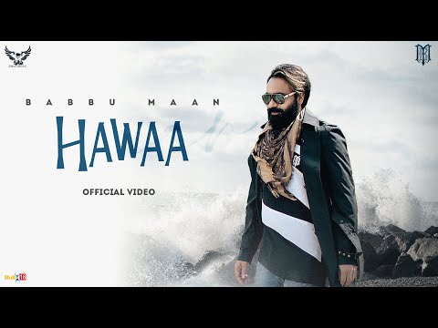 Babbu Maan - Hawaa || New Hindi Songs 2022