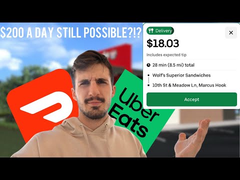 Is $200 A Day With DoorDash and Uber Eats Still Possible in 2024?!?