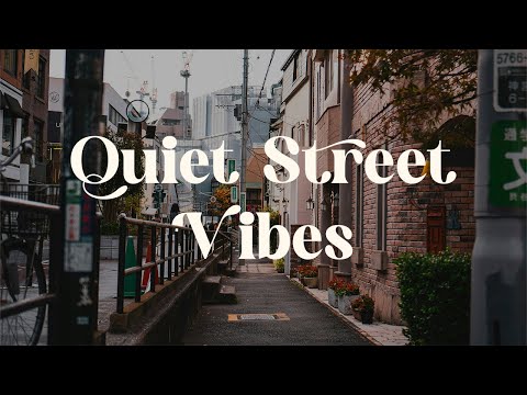 Quiet Street Vibes 🌆 Japanese Lofi Mix for Relaxation and Focus