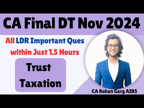 Trust Taxation All Important Questions Solved |CA Final DT|